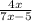 \frac{4x}{7x-5}