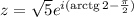 z = \sqrt{5}e^{i(\mathrm{arctg}\,2 - \frac{\pi}{2})}