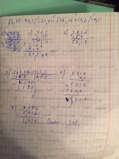 (2,35*70,2): 23,4-(38,36+19,8)*0,1 решите в столбик по шаговой заранее