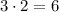 3 \cdot 2 = 6