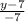 \frac{y-7}{-7}