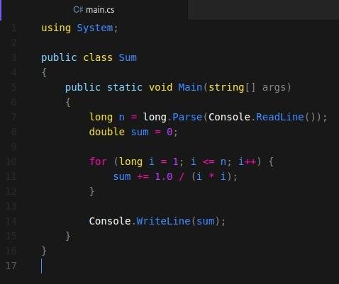 Решить. язык - c# по данному числу n вычислите сумму 1+1/2^2+1/3^2++1/n^2. входные данные вводится о