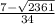 \frac{7-\sqrt{2361} }{34}