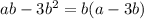 ab - 3 {b}^{2} = b(a - 3b)