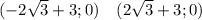 (-2\sqrt3+3;0)\ \ \ (2\sqrt3+3;0)