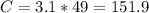 C=3.1*49=151.9