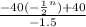 \frac{ - 40( - { \frac{1}{2} }^{n} ) + 40}{ - 1.5}