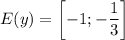 E(y)=\left[-1;-\dfrac{1}{3}\right]