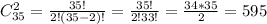 C_{35}^{2}=\frac{35!}{2!(35-2)!}=\frac{35!}{2!33!}=\frac{34*35}{2}=595