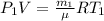 P_1 V = \frac{m_1}{\mu} RT_1