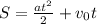 S=\frac{at^2}{2} +v_{0}t