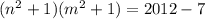 (n^2+1)(m^2+1) =2012-7
