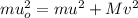 mu_o^2 = mu^2 + Mv^2