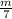 \frac{m}{7}