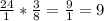 \frac{24}{1} * \frac{3}{8} = \frac{9}{1} = 9