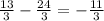 \frac{13}{3} - \frac{24}{3} = -\frac{11}{3}