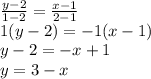 \frac{y-2}{1-2}=\frac{x-1}{2-1}\\1(y-2)=-1(x-1)\\y-2=-x+1\\y=3-x
