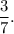 \displaystyle \frac{3}{7}.