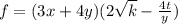 f = (3x + 4y)(2 \sqrt{k} - \frac{4t}{y})