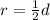 r = \frac{1}{2} d