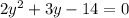 2y^2+3y-14=0