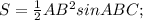 S = \frac{1}{2} AB^{2} sinABC;