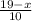 \frac{19-x}{10}