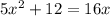 5 {x}^{2} + 12 = 16x