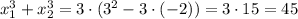 x_{1}^{3} + x_{2}^{3} = 3 \cdot(3^{2} - 3 \cdot (-2))= 3 \cdot 15 = 45