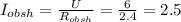 I_{obsh}=\frac{U}{R_{obsh}} =\frac{6}{2.4} =2.5