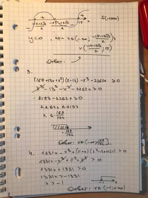 1) (10 + x)(100 - 10x + x²) -x³-500x<0;2) -x³ +675x - (15 + x)(225 - 15x + x) > 0;3) (169 + 13