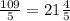 \frac{109}{5} = 21 \frac{4}{5}