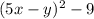 (5x-y)^{2} - 9