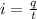 i = \frac{q}{t }