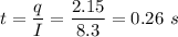 t = \dfrac{q}{I} = \dfrac{2.15}{8.3} = 0.26~s