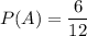 P(A)=\dfrac{6}{12}