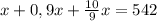 x+0,9x+\frac{10}{9}x= 542\\ \\