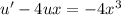 u'-4ux=-4x^3