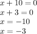 x+10=0\\x+3=0\\x=-10\\x=-3