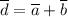 \overline{d}= \overline{a} +\overline{b}