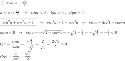 1)\; \; cosa=-\frac{\sqrt5}{3}\\\\\pi