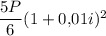 \dfrac{5P}{6}(1+0{,}01i)^2