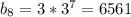 b_8=3*3^7=6561