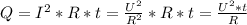 Q=I^{2}*R*t= \frac{U^{2}}{R^{2}}*R*t=\frac{U^{2}*t}{R}