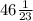 46\frac{1}{23}