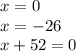 x=0\\x=-26\\x+52=0