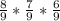 \frac{8}{9} *\frac{7}{9} *\frac{6}{9}