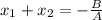 x_1+x_2=-\frac{B}{A}