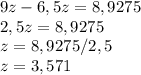 9z - 6,5z = 8,9275\\2,5z = 8,9275\\z = 8,9275/ 2,5\\z = 3,571