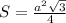 S=\frac{a^2\sqrt{3}}{4}